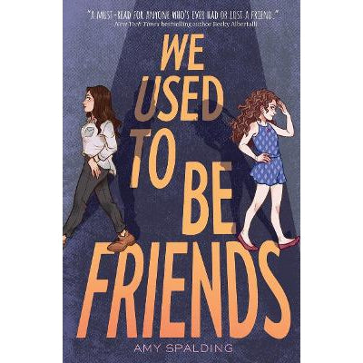 We Used to Be Friends-Books-Amulet Paperbacks-Yes Bebe