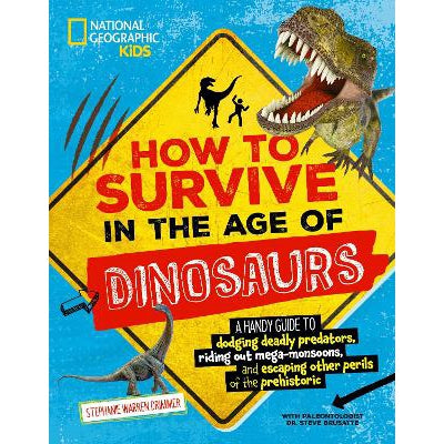 How to Survive in the Age of the Dinosaurs-Books-National Geographic Kids-Yes Bebe