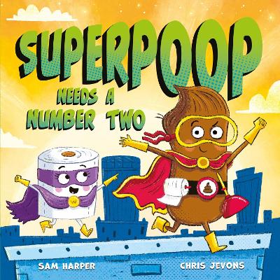 Superpoop Needs a Number Two-Books-Hodder Children's Books-Yes Bebe