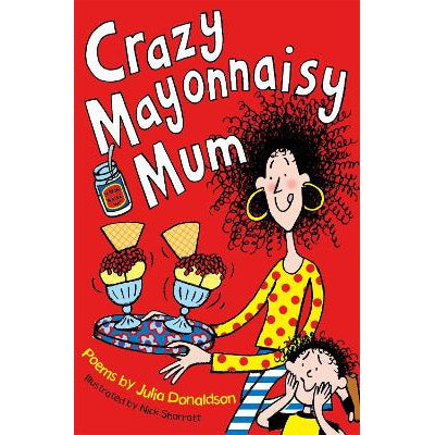 Crazy Mayonnaisy Mum-Books-Macmillan Children's Books-Yes Bebe