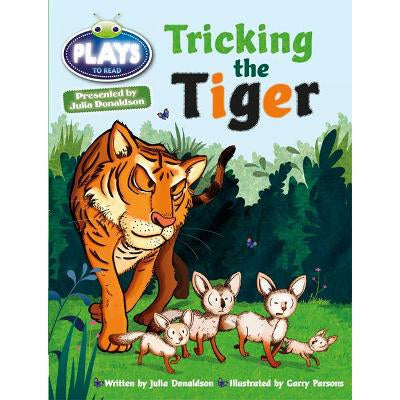 Bug Club Guided Julia Donaldson Plays Year Two Turquoise Tricking the Tiger-Books-Pearson Education Limited-Yes Bebe