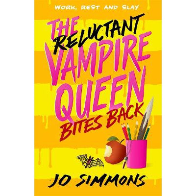 The Reluctant Vampire Queen Bites Back (The Reluctant Vampire Queen 2)-Books-Hot Key Books-Yes Bebe