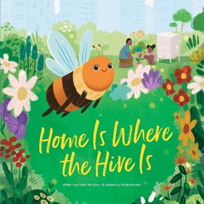Home Is Where the Hive Is-Books-Sunbird Books-Yes Bebe