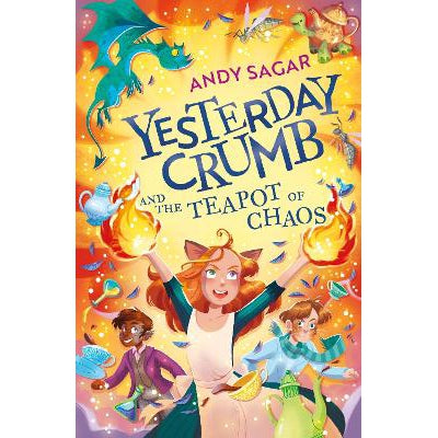 Yesterday Crumb and the Teapot of Chaos: Book 2-Books-Orion Children's Books-Yes Bebe