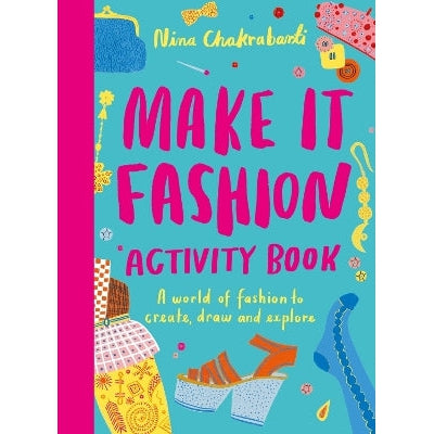 Make It Fashion Activity Book: A world of fashion to create, draw and explore-Books-Laurence King Publishing-Yes Bebe