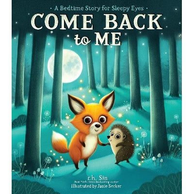 Come Back to Me: A Bedtime Story for Sleepy Eyes-Books-Andrews McMeel Publishing-Yes Bebe