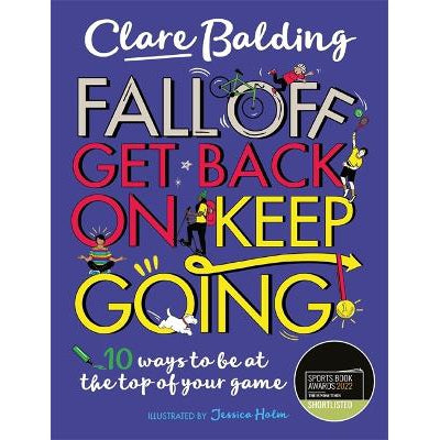 Fall Off, Get Back On, Keep Going: 10 ways to be at the top of your game!-Books-Wren & Rook-Yes Bebe