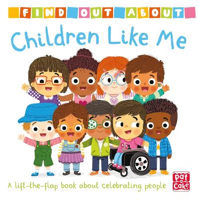 Find Out About: Children Like Me: A lift-the-flap board book-Books-Pat-a-Cake-Yes Bebe