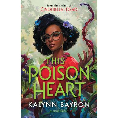 This Poison Heart: From the author of the TikTok sensation Cinderella is Dead-Books-Bloomsbury YA-Yes Bebe