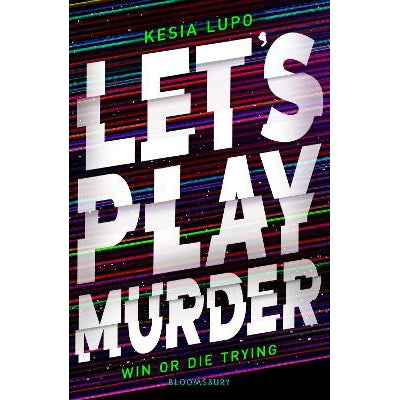 Let's Play Murder-Books-Bloomsbury YA-Yes Bebe