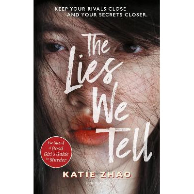 The Lies We Tell-Books-Bloomsbury YA-Yes Bebe