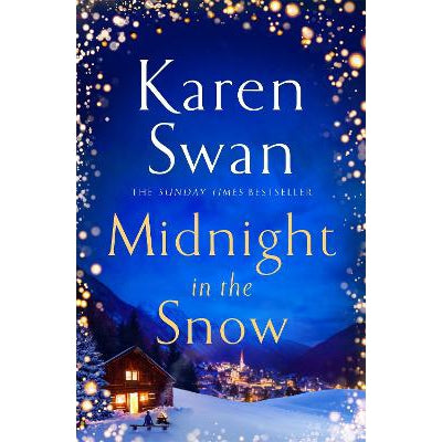 Midnight in the Snow: Lose Yourself in an Alpine Love Story to Thaw the Coldest Heart-Books-Pan Books-Yes Bebe