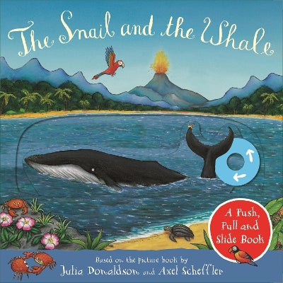 The Snail and the Whale: A Push, Pull and Slide Book-Books-Macmillan Children's Books-Yes Bebe