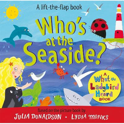Who's at the Seaside?: A What the Ladybird Heard Book-Books-Macmillan Children's Books-Yes Bebe