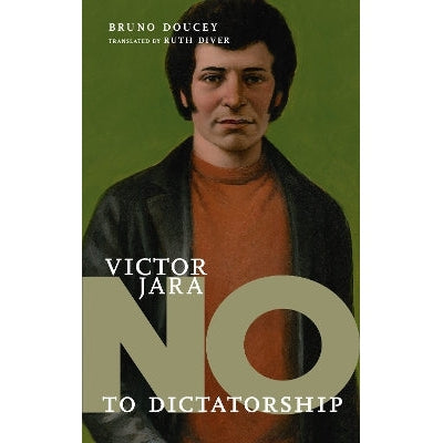 No To Dictatorship: Victor Jara-Books-Seven Stories Press,U.S.-Yes Bebe