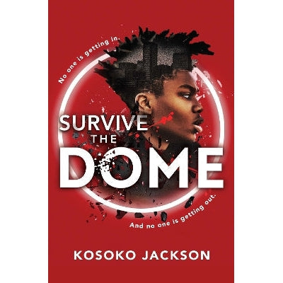 Survive the Dome-Books-Sourcebooks Fire-Yes Bebe