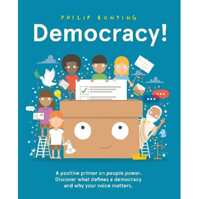 Democracy!: A positive primer on people power. Discover what defines a democracy and why your voice matters.-Books-Hardie Grant Children's Publishing-Yes Bebe