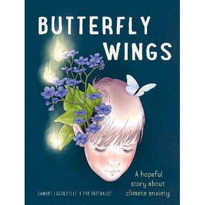 Butterfly Wings: A Hopeful Story About Climate Anxiety-Books-Greystone Books,Canada-Yes Bebe
