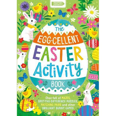 The Egg-cellent Easter Activity Book: Choc-full of mazes, spot-the-difference puzzles, matching pairs and other brilliant bunny games-Books-Buster Books-Yes Bebe