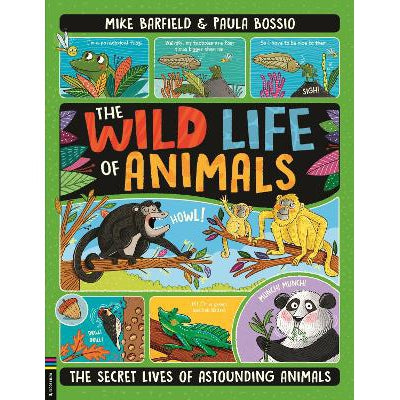 The Wild Life of Animals: The Secret Lives of Astounding Animals-Books-Buster Books-Yes Bebe