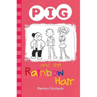 PIG and the Rainbow Hair-Books-Ransom Publishing-Yes Bebe