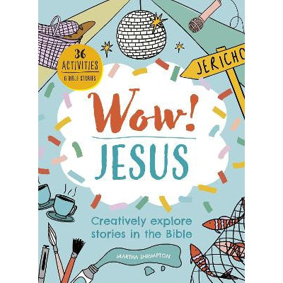 Wow! Jesus: Creatively explore stories in the Bible-Books-Candle Books-Yes Bebe