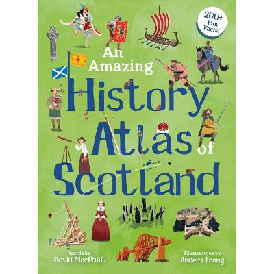 An Amazing History Atlas of Scotland-Books-Floris Books-Yes Bebe