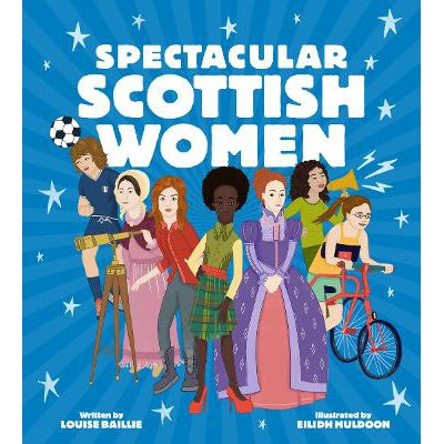 Spectacular Scottish Women: Celebrating Inspiring Lives from Scotland-Books-Floris Books-Yes Bebe