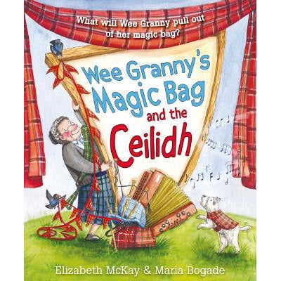 Wee Granny's Magic Bag and the Ceilidh-Books-Floris Books-Yes Bebe