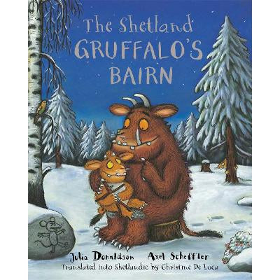 The Shetland Gruffalo's Bairn: The Gruffalo's Child in Shetland Scots-Books-Itchy Coo-Yes Bebe