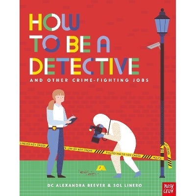 How to be a Detective and Other Crime-Fighting Jobs-Books-Nosy Crow Ltd-Yes Bebe