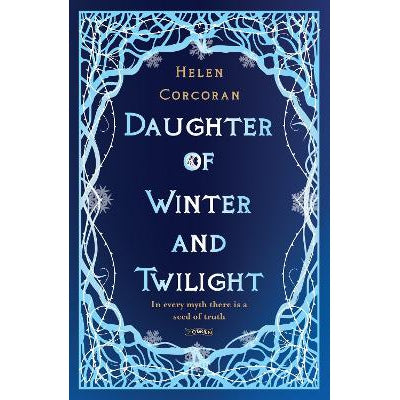 Daughter of Winter and Twilight: In every myth there is a seed of truth-Books-O'Brien Press Ltd-Yes Bebe