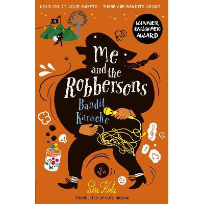 Me and the Robbersons: Bandit Karaoke-Books-Little Tiger-Yes Bebe