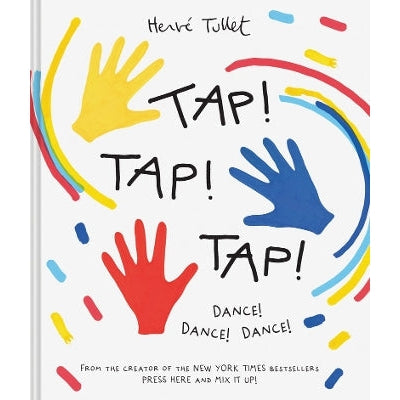 Tap! Tap! Tap!: Dance! Dance! Dance!-Books-Chronicle Books-Yes Bebe