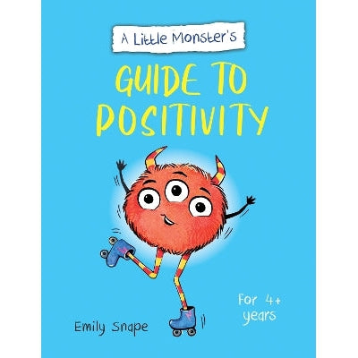 A Little Monster’s Guide to Positivity: A Child's Guide to Coping with Their Feelings-Books-Summersdale Publishers-Yes Bebe