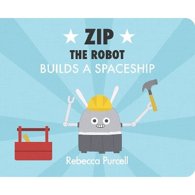 Zip the Robot Builds a Spaceship-Books-Tiny Seed-Yes Bebe