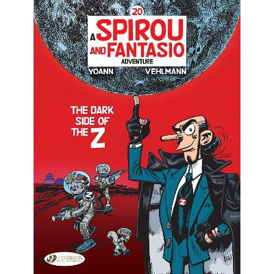 Spirou & Fantasio Vol 20: The Dark Side Of The Z-Books-Cinebook Ltd-Yes Bebe
