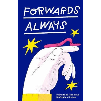 Forwards Always: Poems to be read aloud-Books-Cicada Books-Yes Bebe