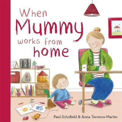 When Mummy Works From Home-Books-Templar Publishing-Yes Bebe