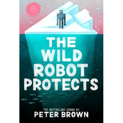 The Wild Robot Protects (The Wild Robot 3)-Books-Piccadilly Press-Yes Bebe