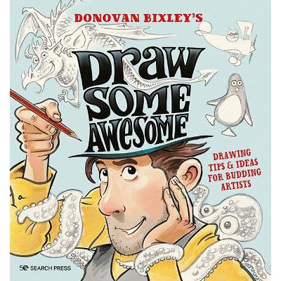 Draw Some Awesome: Drawing Tips & Ideas for Budding Artists-Books-Search Press Ltd-Yes Bebe