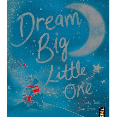 Dream Big, Little One-Books-Little Tiger-Yes Bebe
