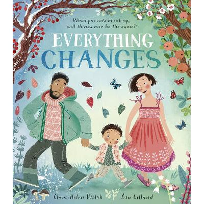 Everything Changes-Books-Little Tiger-Yes Bebe