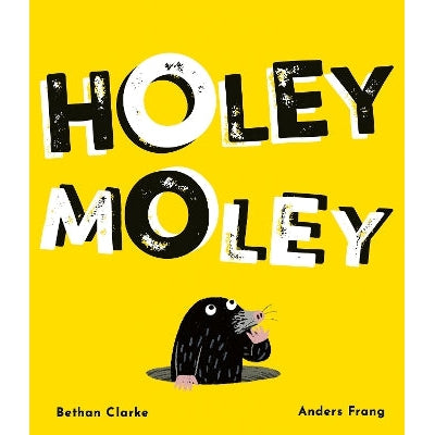 Holey Moley-Books-Little Tiger-Yes Bebe