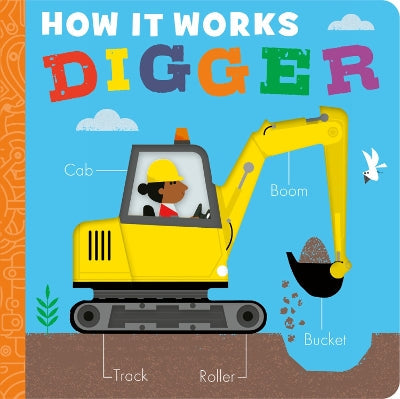 How it Works: Digger-Books-Little Tiger-Yes Bebe