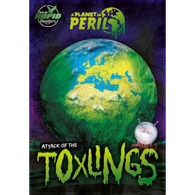 Attack of the Toxlings-Books-BookLife Publishing-Yes Bebe