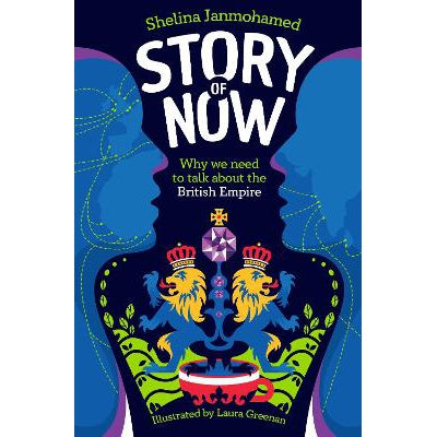 Story of Now: Let's Talk about the British Empire-Books-Welbeck Children's Books-Yes Bebe