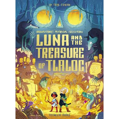 Luna and the Treasure of Tlaloc-Books-Flying Eye Books-Yes Bebe