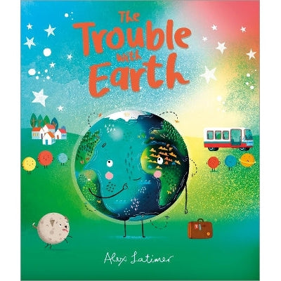 The Trouble with Earth-Books-Andersen Press Ltd-Yes Bebe