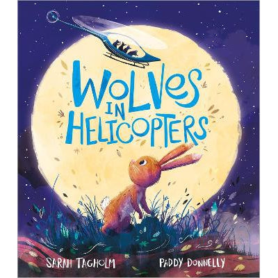 Wolves in Helicopters-Books-Andersen Press Ltd-Yes Bebe